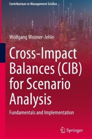 Cover of Cross-Impact Balances (CIB) for Scenario Analysis