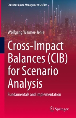 Book cover for Cross-Impact Balances (CIB) for Scenario Analysis