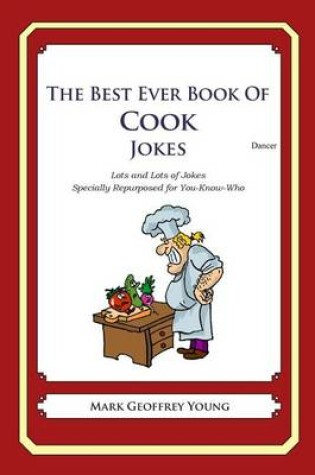 Cover of The Best Ever Book of Cook Jokes