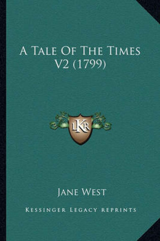 Cover of A Tale Of The Times V2 (1799)