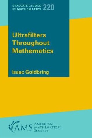 Cover of Ultrafilters Throughout Mathematics