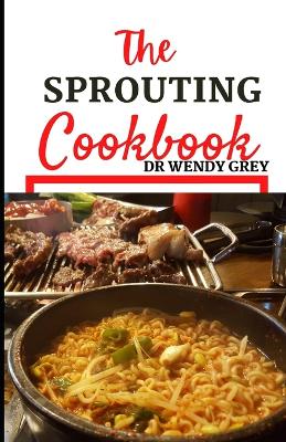 Book cover for The Sprouting Cookbook