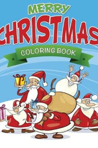 Cover of Merry Christmas Coloring Book