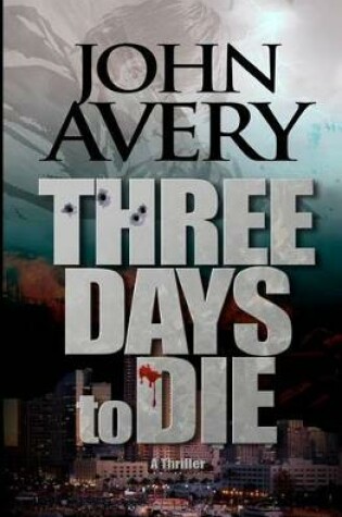 Cover of Three Days to Die