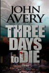 Book cover for Three Days to Die