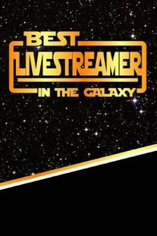 Cover of The Best Livestreamer in the Galaxy