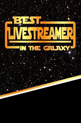 Book cover for The Best Livestreamer in the Galaxy