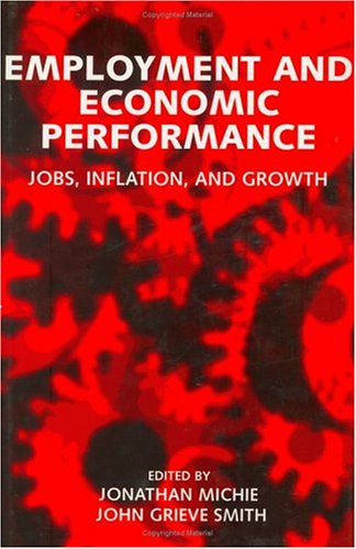 Cover of Employment and Economic Performance