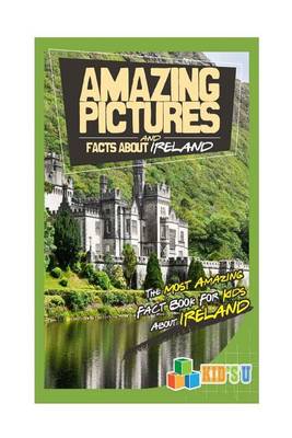 Book cover for Amazing Pictures and Facts about Ireland
