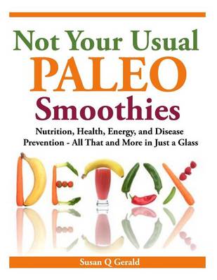 Book cover for Not Your Usual Paleo Smoothies