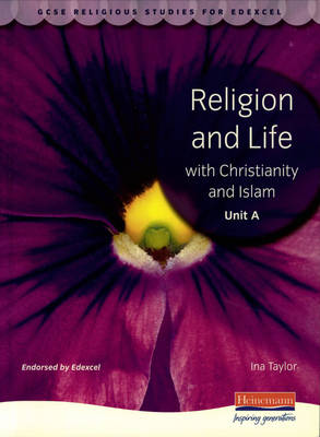 Cover of GCSE Religious Studies for Edexcel: Religion and Life with Christianity and Islam