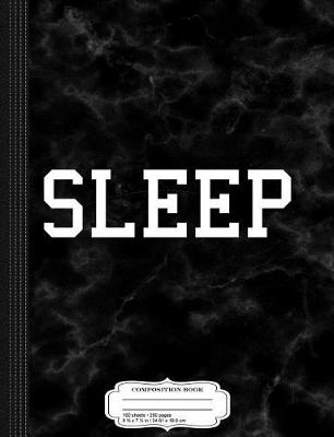 Book cover for Sleep Composition Notebook