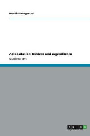 Cover of Adipositas bei Kindern und Jugendlichen