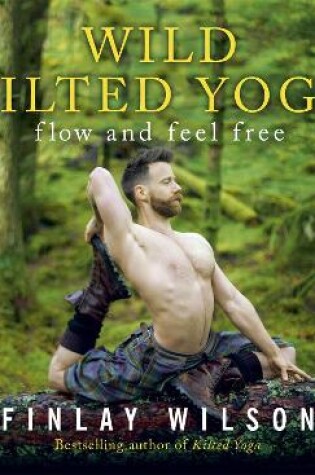 Wild Kilted Yoga