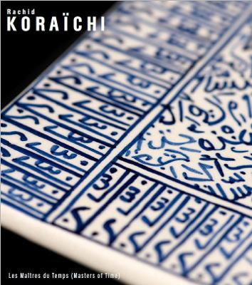 Book cover for Rachid Koraichi; Masters of Time