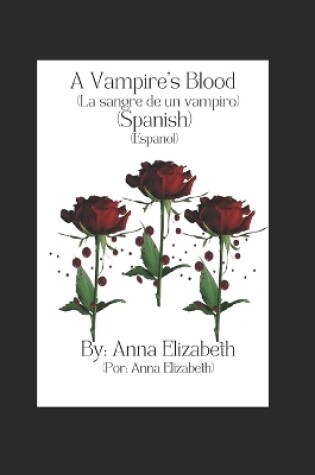 Cover of A Vampire's Blood (La sangre de un vampiro)