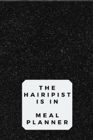 Cover of The Hairipist Is In Meal Planner