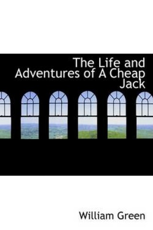 Cover of The Life and Adventures of a Cheap Jack