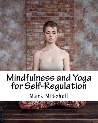 Book cover for Mindfulness and Yoga for Self-Regulation