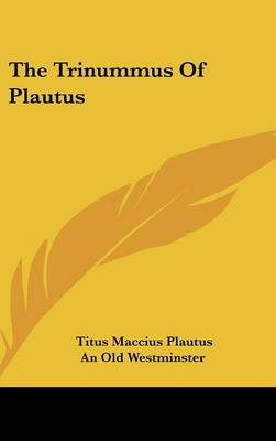 Book cover for The Trinummus of Plautus