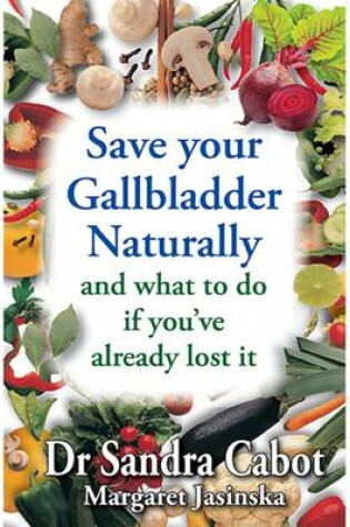 Cover of Save your gallbladder naturally