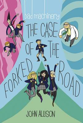 Book cover for Bad Machinery Volume 7