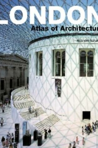 Cover of London: Atlas of Architecture