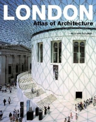 Book cover for London: Atlas of Architecture