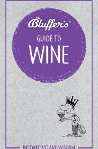 Cover of Bluffer's Guide to Wine