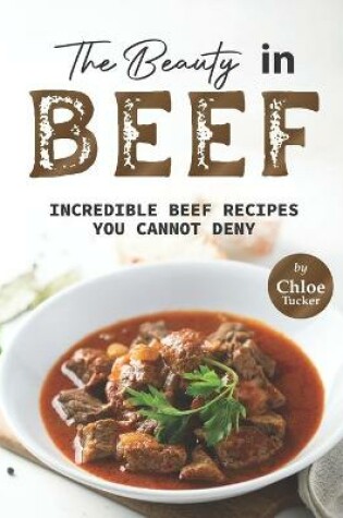 Cover of The Beauty in Beef