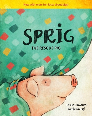 Book cover for Sprig the Rescue Pig, 2nd Edition