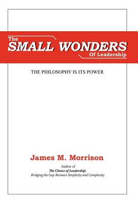 Book cover for The Small Wonders of Leadership