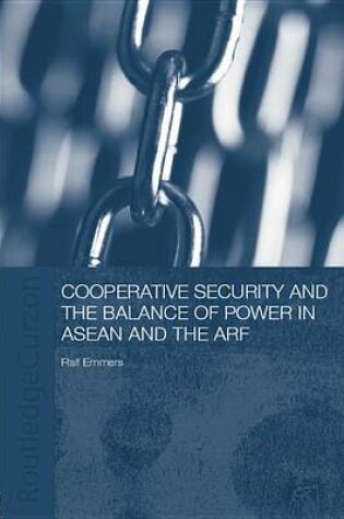 Cover of Cooperative Security and the Balance of Power in ASEAN and the Arf