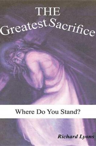 Cover of The Greatest Sacrifice