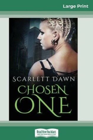 Cover of Chosen One (16pt Large Print Edition)