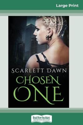Book cover for Chosen One (16pt Large Print Edition)