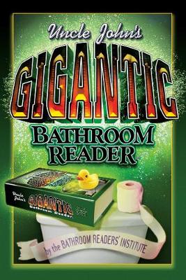 Book cover for Uncle John's Gigantic Bathroom Reader