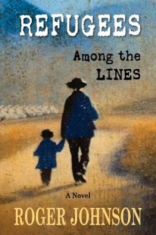 Cover of Refugees Among the Lines