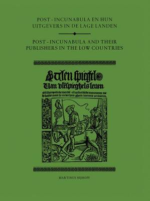 Book cover for Post-Incunabula en Hun Uitgevers in de Lage Landen/Post-Incunabula and Their Publishers in the Low Countries