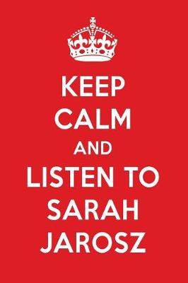 Book cover for Keep Calm and Listen to Sarah Jarosz