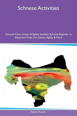 Book cover for Schnese Activities Schnese Tricks, Games & Agility Includes