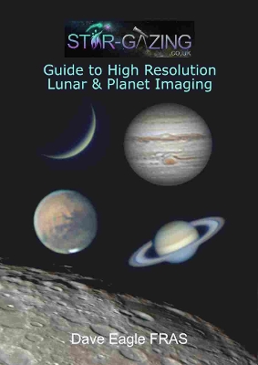 Book cover for Star-Gazing guide to High Resolution Lunar & Planet Imaging