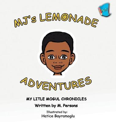 Book cover for MJ's Lemonade Adventures