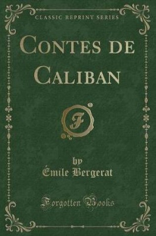 Cover of Contes de Caliban (Classic Reprint)