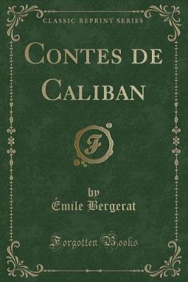 Book cover for Contes de Caliban (Classic Reprint)