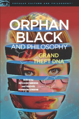 Book cover for Orphan Black and Philosophy