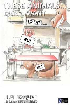 Book cover for These Animals... Don't Want to Eat!