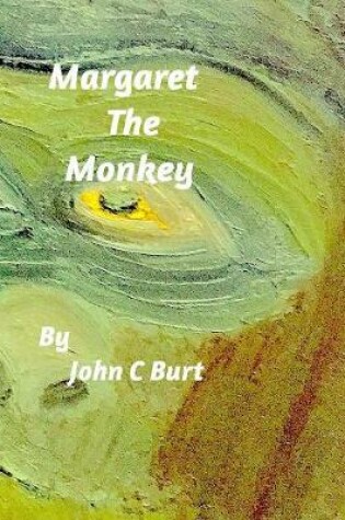 Cover of Margaret The Monkey