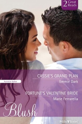 Cover of Cassie's Grand Plan/Fortune's Valentine Bride