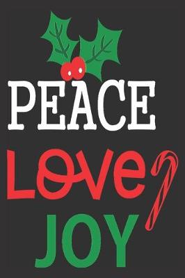 Book cover for Peace love joy